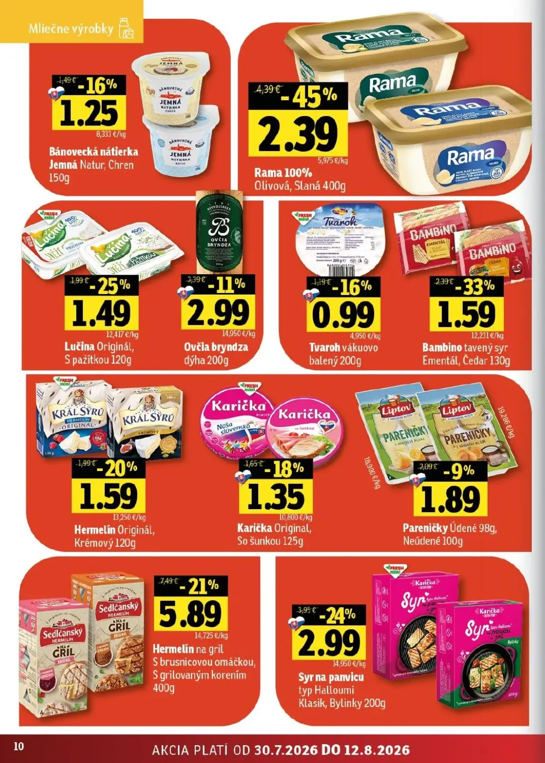 Fresh - západ leták, strana 10 z 46 — Rama 100% Olivová, Slaná, Hermelín na gril S brusnicovou omáčkou, S grilovaným korením…
