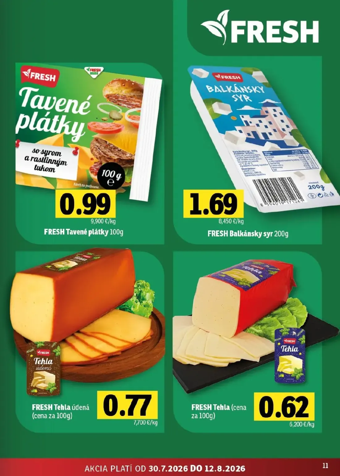 Fresh - západ leták, strana 11 z 46 — FRESH Tavené plátky, FRESH Balkánsky syr, FRESH Tehla údená