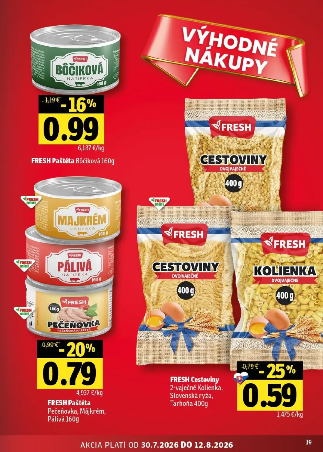 Fresh - západ leták, strana 19 z 46 — FRESH Paštéta Bôčiková, FRESH Paštéta Pečeňovka, Májkrém, Pálivá, FRESH Cestoviny 2-va…