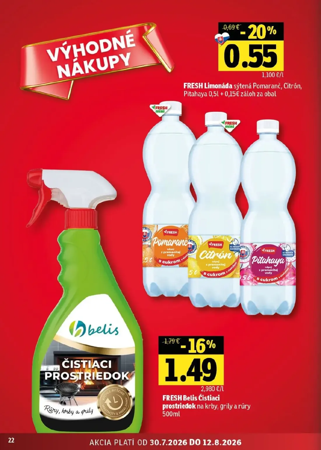 Fresh - západ leták, strana 22 z 46 — FRESH Belis Čistiaci prostriedok na krby, grily a rúry, FRESH Limonáda sýtená Pomaranč…