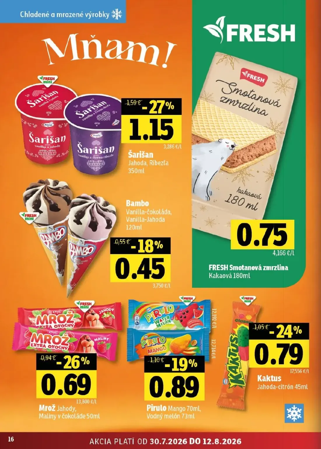 Fresh východ leták, strana 16 z 52 — Šarišan Jahoda, Ríbezľa, Kaktus Jahoda-citrón, Mrož Jahody, Maliny v čokoláde