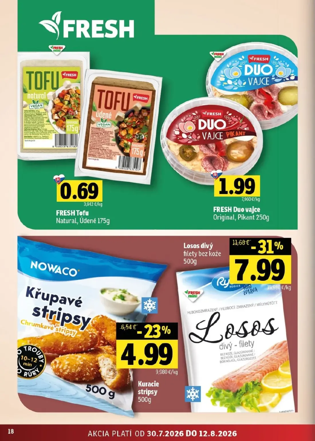 Fresh východ leták, strana 18 z 52 — Losos divý filety bez kože, Kuracie stripsy, Tofu Natural, Údené