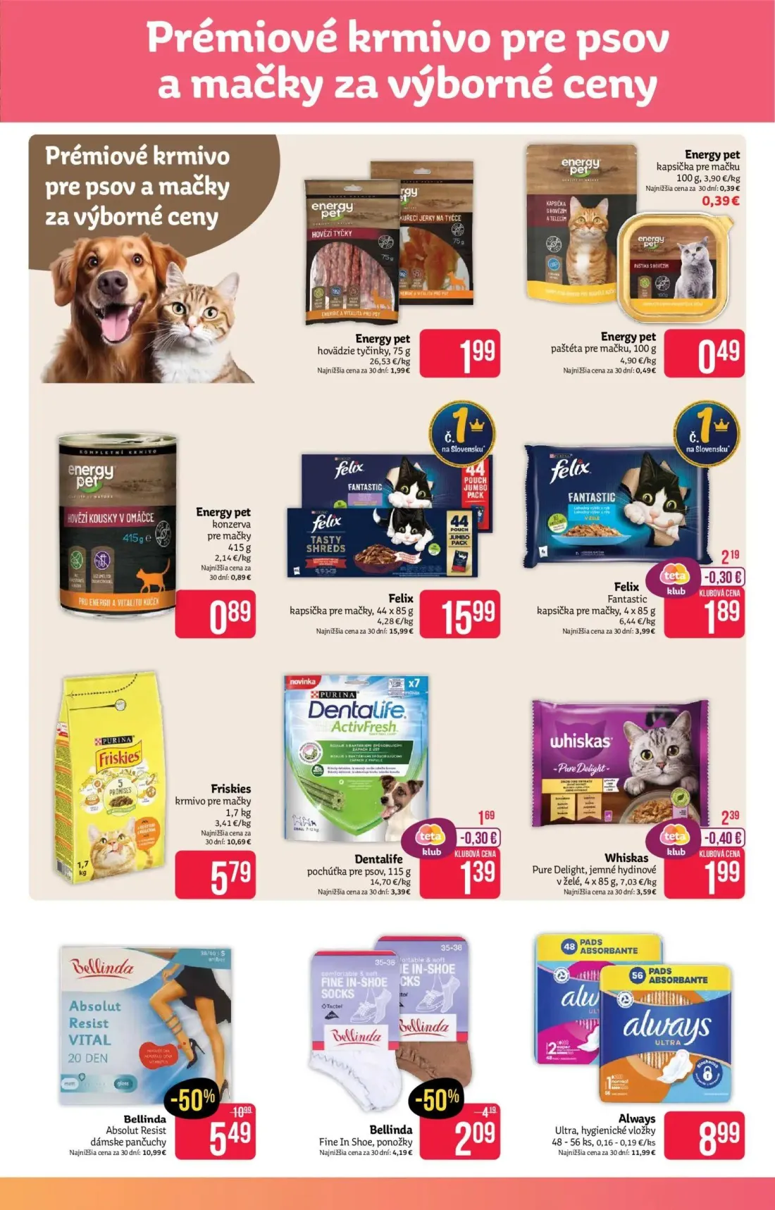 Teta Drogerie leták, strana 13 z 18 — Bellinda Absolut Resist dámske pančuchy, Friskies krmivo pre mačky, Always Ultra, hygi…