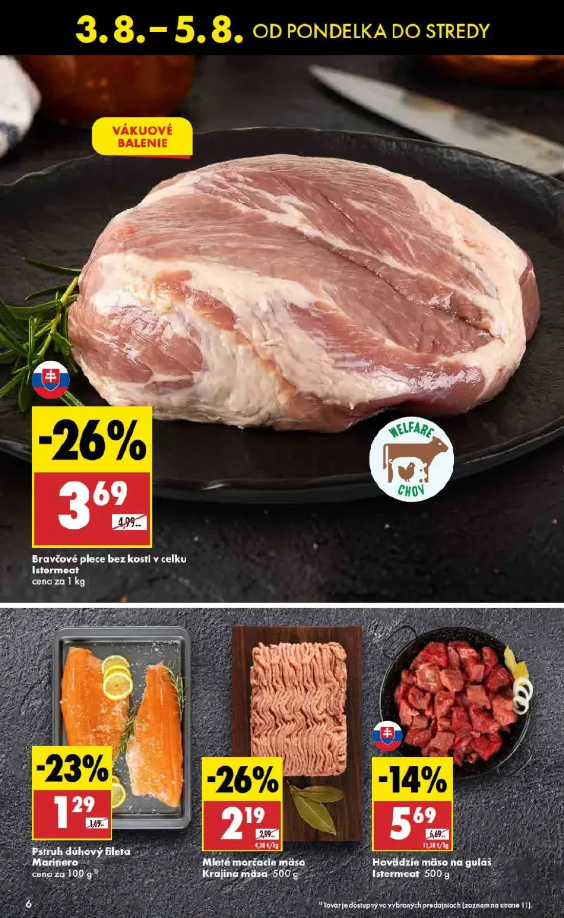 Biedronka leták, strana 6 z 11 — Bravčové plece bez kosti v celku Istermeat, Hovädzie mäso na guláš Istermeat, Mleté morčaci…