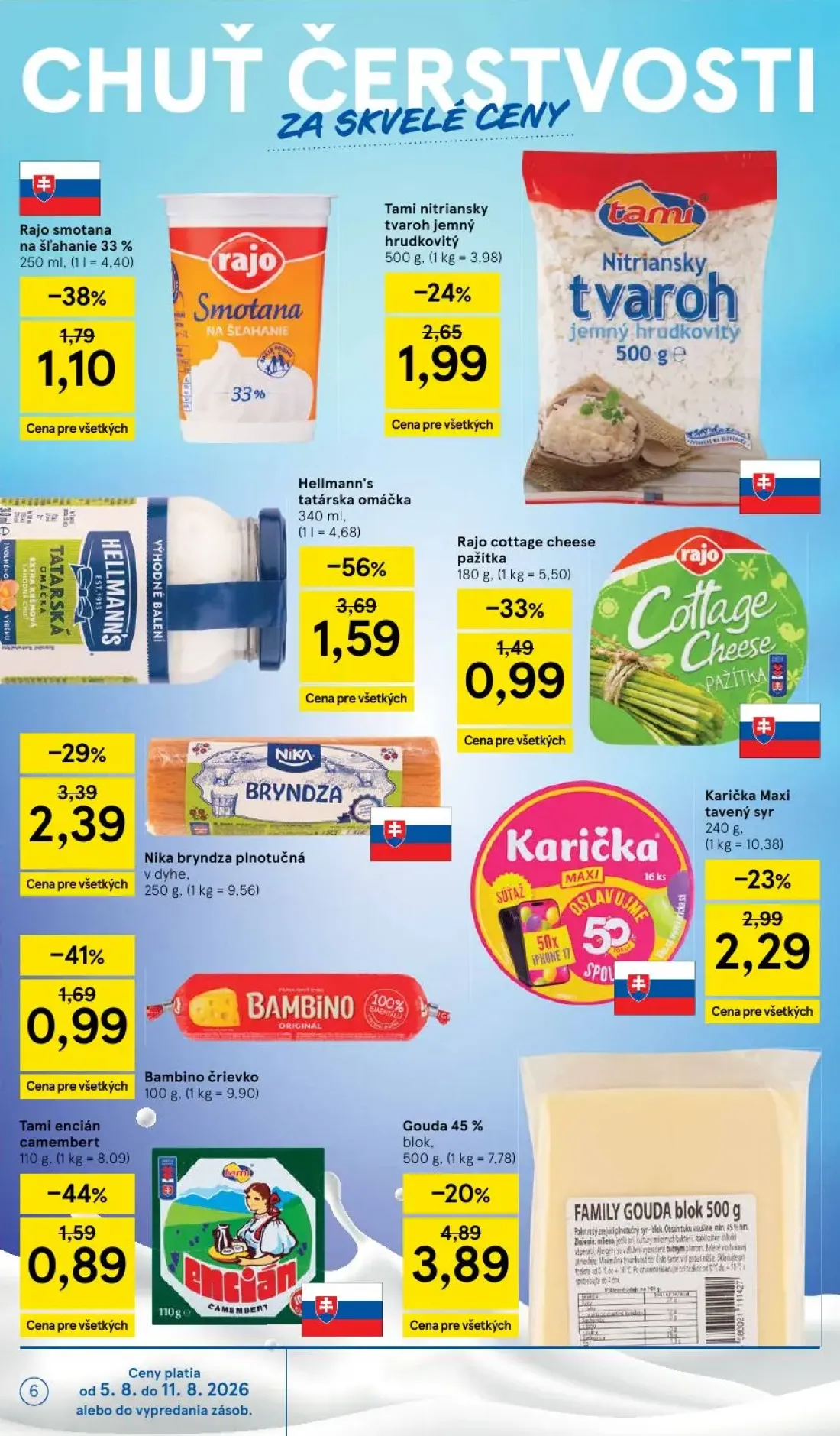Tesco Supermarket leták, strana 6 z 29 — Nika bryndza plnotučná v dyhe, Gouda 45% blok, Karička Maxi tavený syr