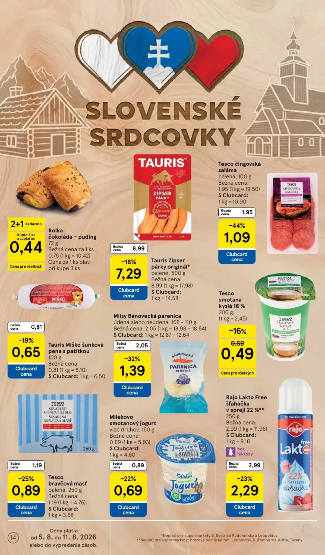 Tesco Supermarket leták, strana 14 z 29 — Tauris Zipser párky originál*, Tesco čingovská saláma, Rajo Lakto Free šľahačka v …