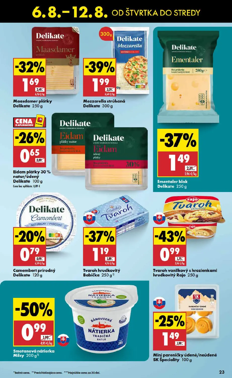 Biedronka leták, strana 23 z 48 — Mozzarella strúhaná Delikate, Smotanová nátierka Milsy, Ementaler blok Delikate
