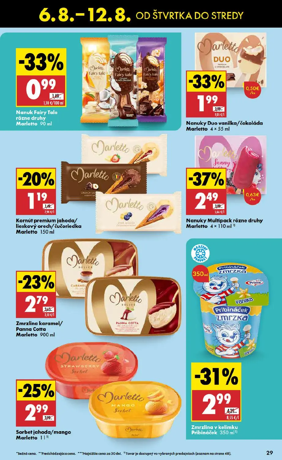 Biedronka leták, strana 29 z 48 — Nanuky Multipack rôzne druhy Marletto, Zmrzlina v kelímku Pribináček, Nanuky Duo vanilka/č…