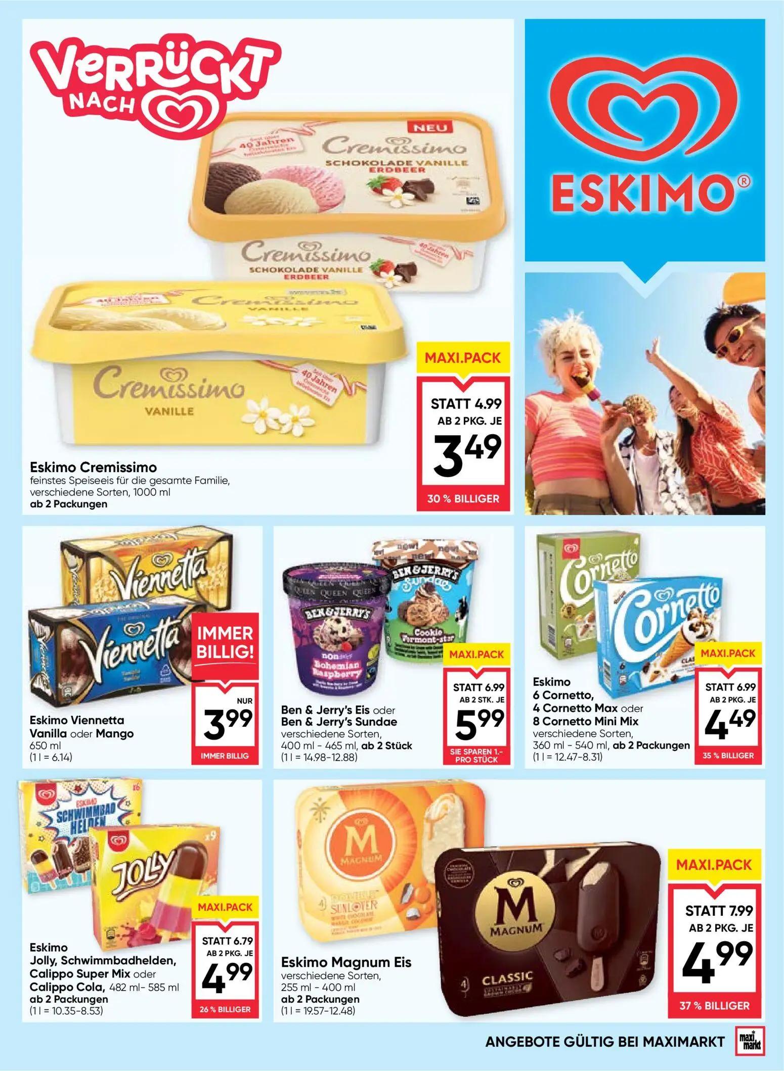 Maximarkt Prospekt, Seite 7 von 24 — Eskimo Magnum Eis, Eskimo 6 Cornetto, 4 Cornetto Max oder 8 Cornetto Mini Mix, Eskimo J…