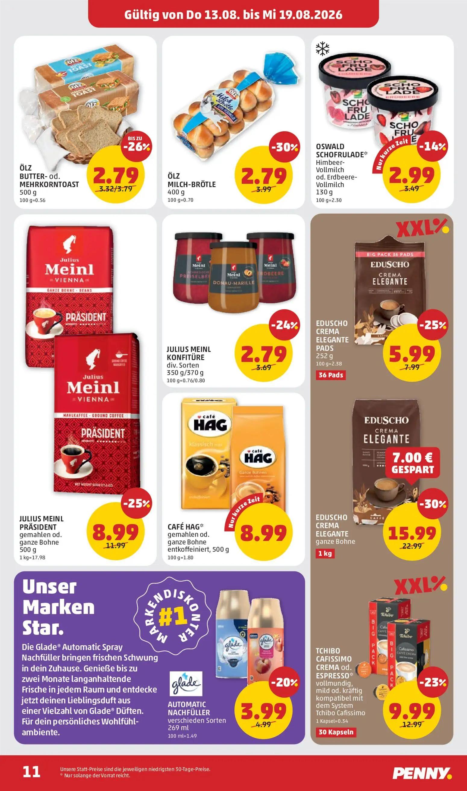 PENNY Prospekt, Seite 11 von 32 — ÖLZ MILCH-BRÖTLE, ÖLZ BUTTER-od. MEHRKORNTOAST, JULIUS MEINL KONFITÜRE