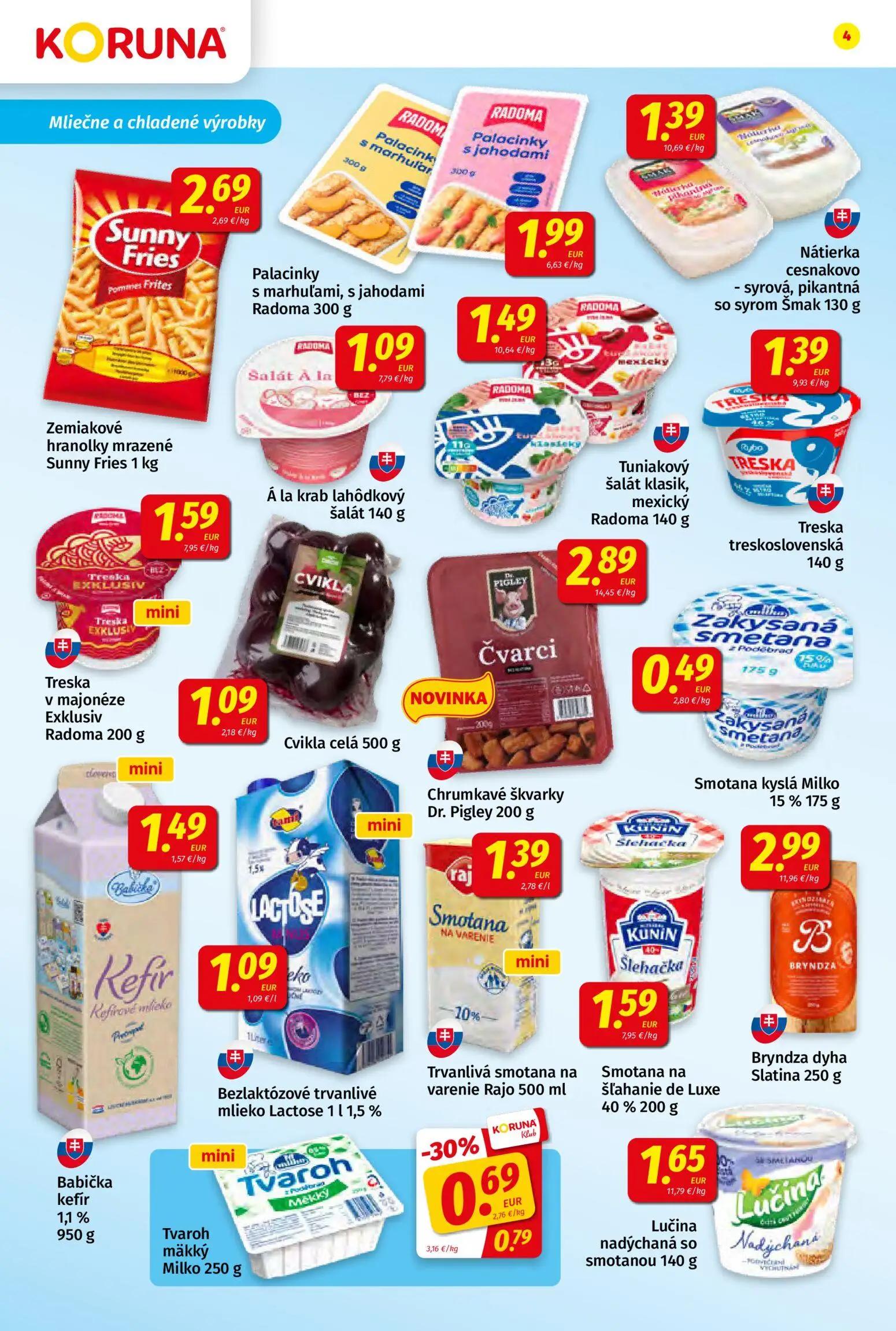 Koruna leták, strana 4 z 24 — Tvaroh mäkký Milko, Sunny Fries, Palacinky s marhuľami, s jahodami Radoma