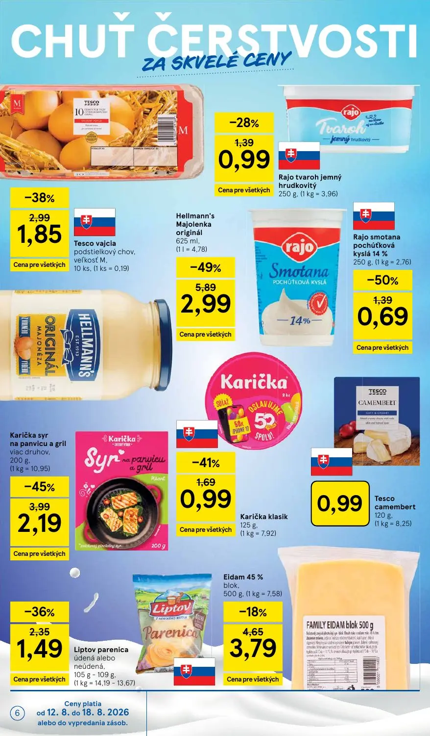 Tesco Supermarket leták, strana 6 z 34 — Hellmann's Majolenka originál, Rajo smotana pochúťková kyslá 14%, Karička klasik