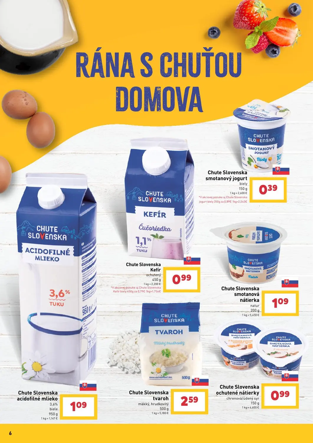 Billa leták, strana 6 z 13 — Chute Slovenska smotanový jogurt biely, Chute Slovenska Kefír ochutený, Chute Slovenska smotano…