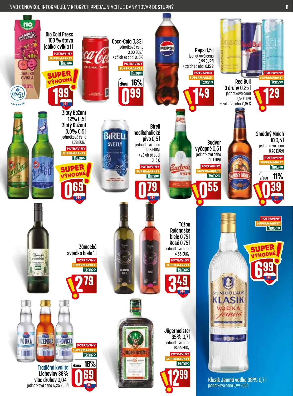 Coop Jednota leták, strana 11 z 28 — Coca-Cola, Tradičná kvalita Liehoviny 38% viac druhov, Smädný Mních