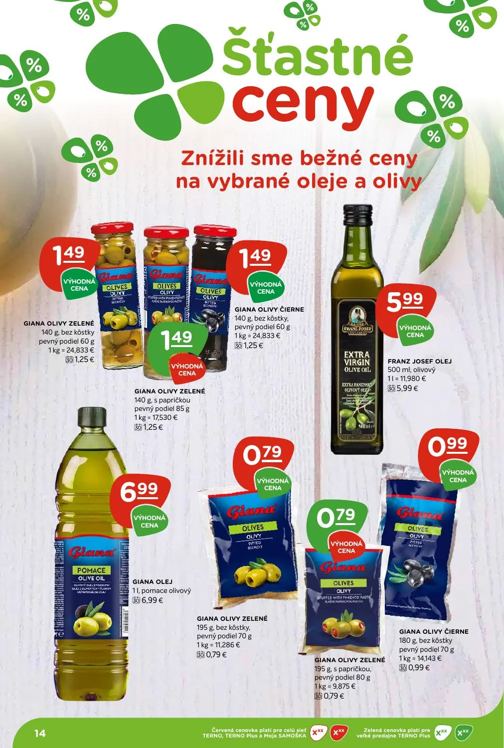 Terno leták, strana 14 z 29 — GIANA OLIVY ZELENÉ, GIANA OLIVY ZELENÉ, GIANA OLIVY ČIERNE
