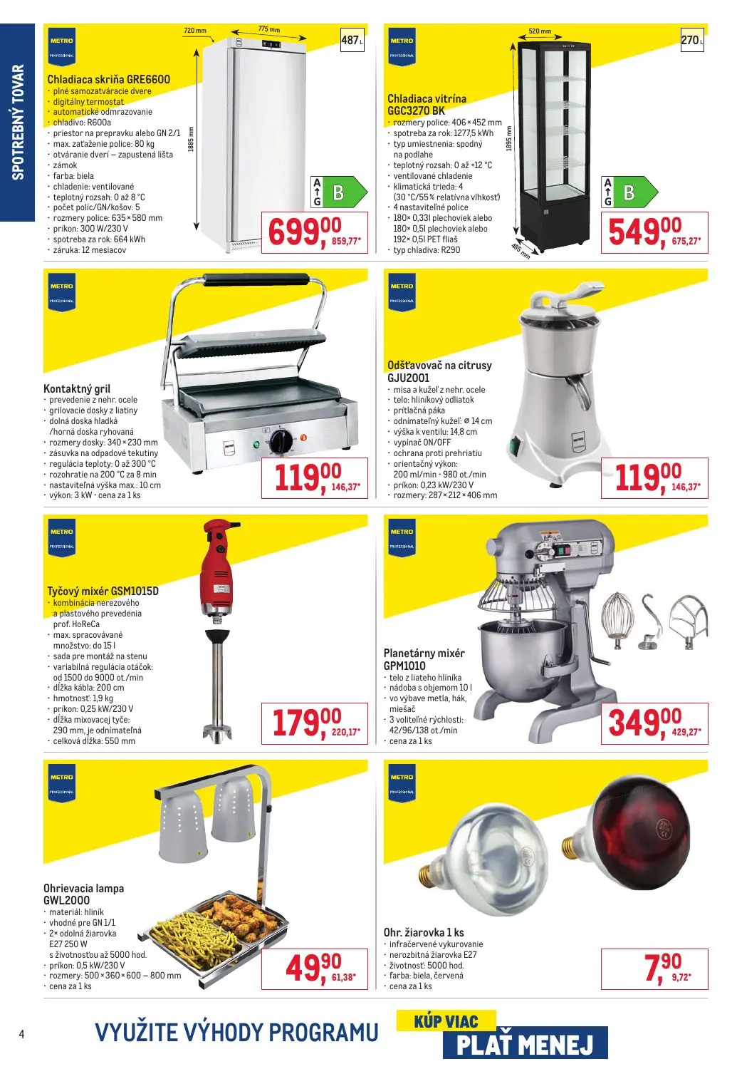 Metro leták, strana 4 z 6 — Chladiaca skriňa GRE6600, Chladiaca vitrína GGC3270 BK, Planetárny mixér GPM1010