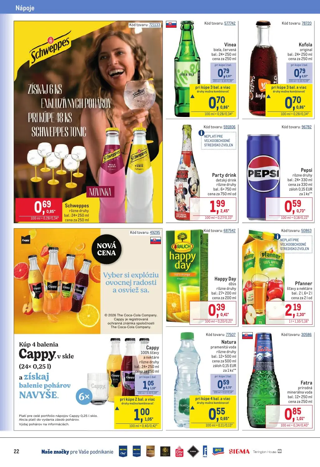 Metro leták, strana 22 z 32 — Vinea biela, červená, Kofola original, Cappy 100% šťavy a nektáre rôzne druhy