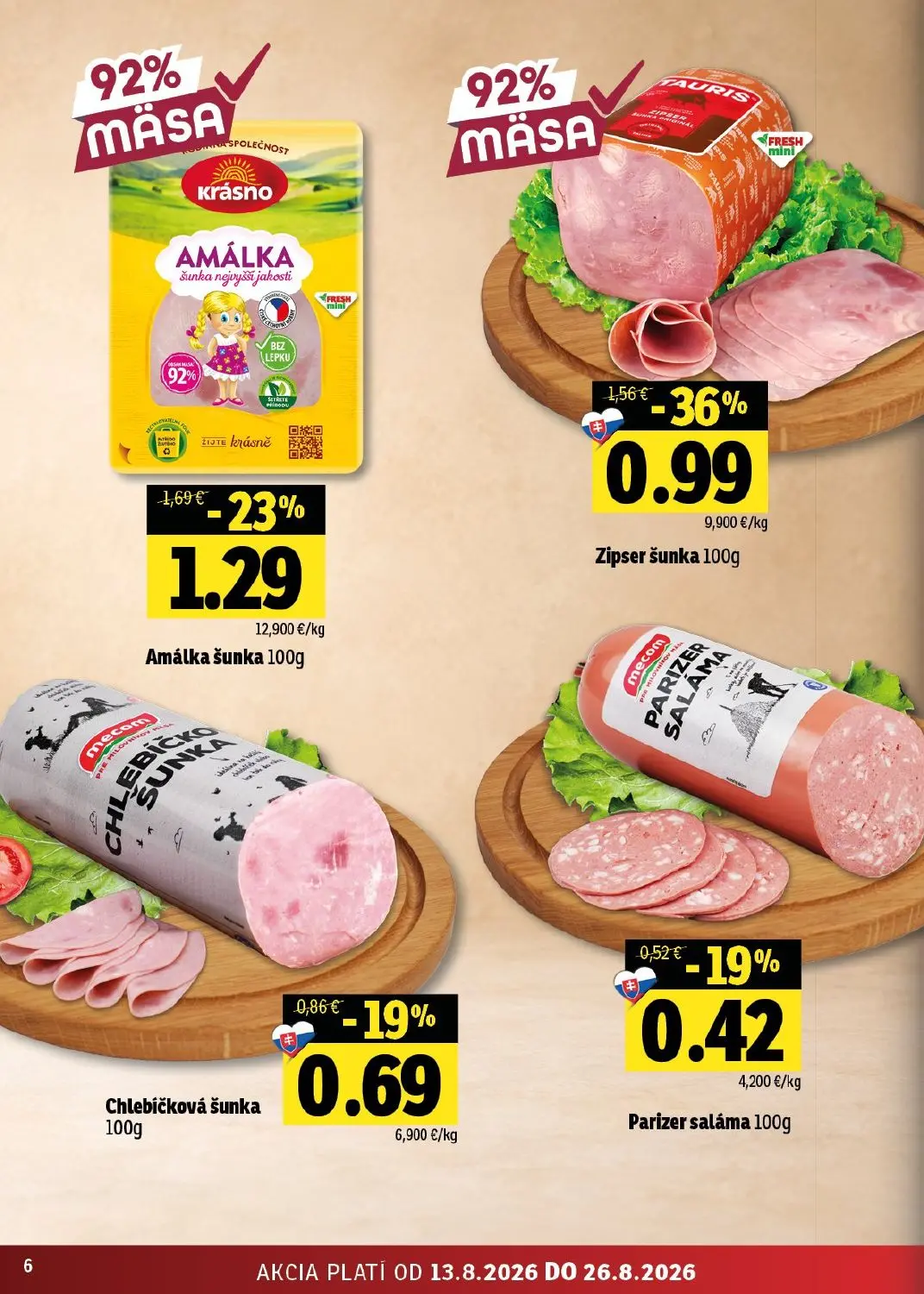 Fresh - západ leták, strana 6 z 48 — Zipser šunka, Amálka šunka, Chlebíčková šunka