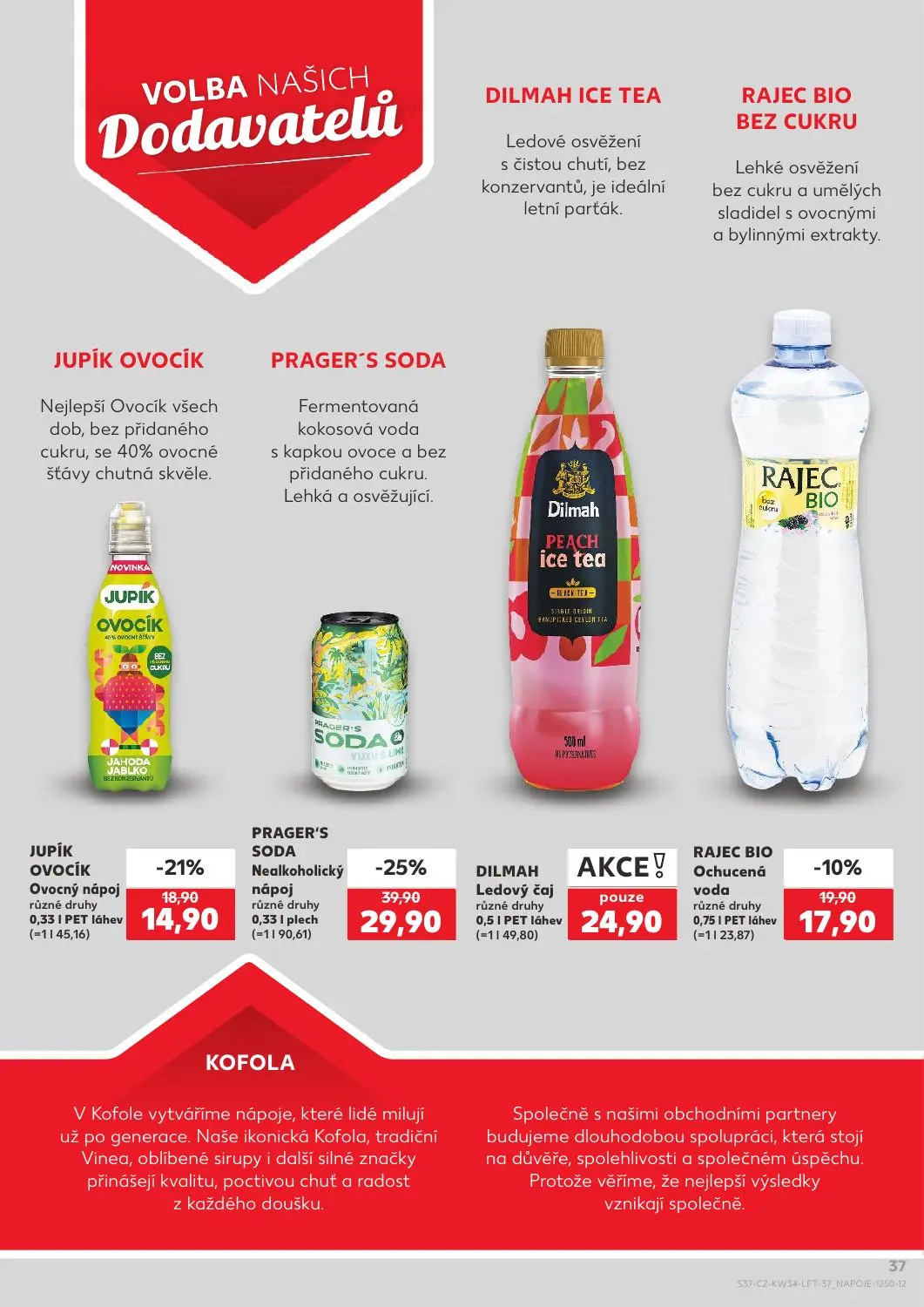 Kaufland leták, strana 37 z 52 — PRAGER'S SODA Nealkoholický nápoj různé druhy, JUPÍK OVOCÍK Ovocný nápoj různé druhy, RAJEC…