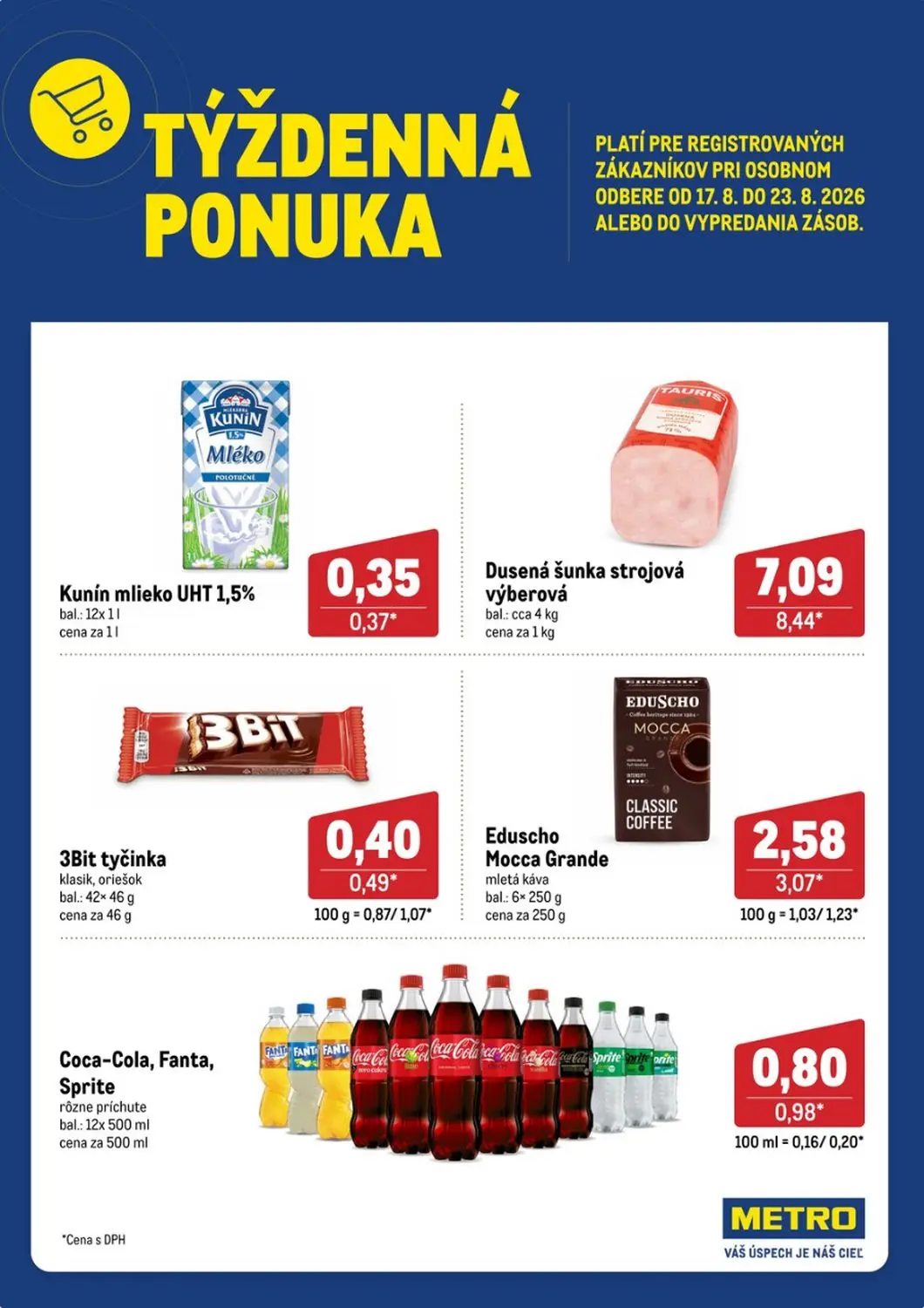 Metro leták, strana 2 z 2 — Kunín mlieko UHT 1,5%, Dusená šunka strojová výberová, 3Bit tyčinka klasik, oriešok
