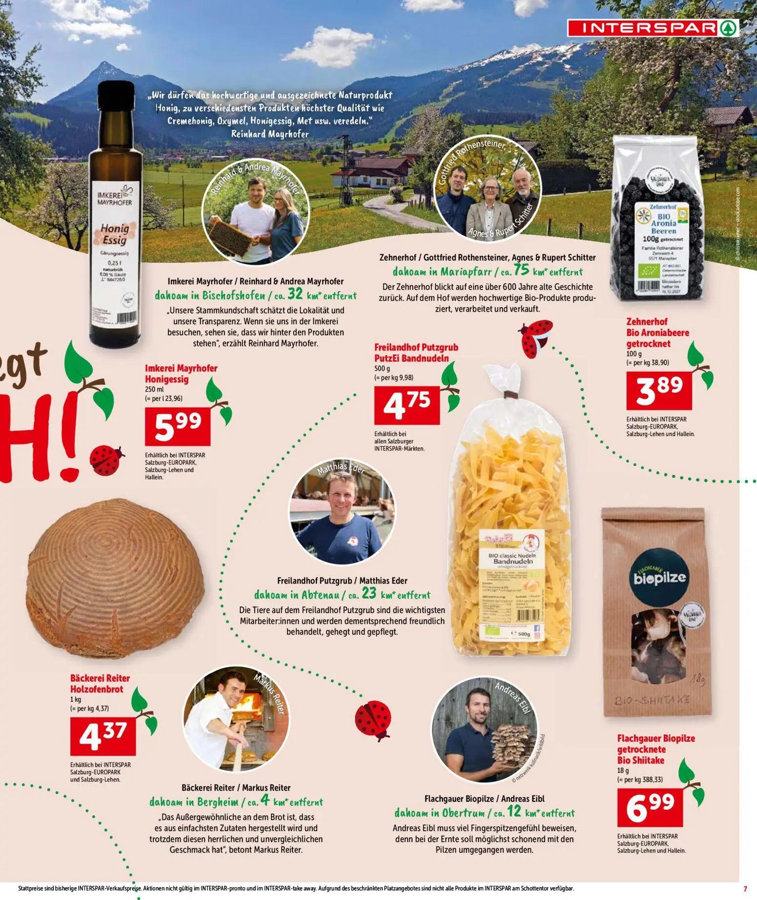 Interspar Prospekt, Seite 7 von 16 — Imkerei Mayrhofer Honigessig, Freilandhof Putzgrub PutzEi Bandnudeln, Zehnerhof Bio Aro…