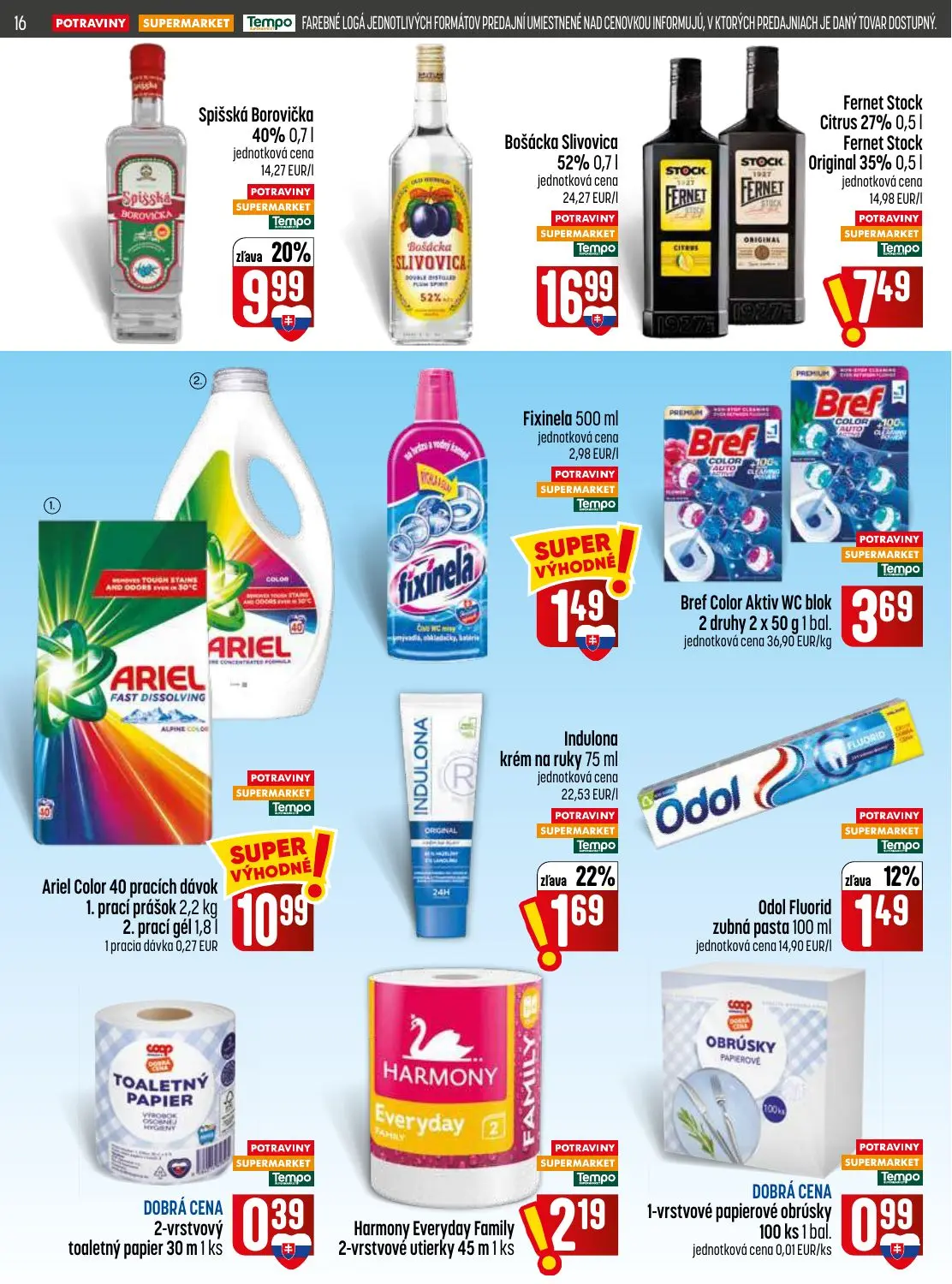 Coop Jednota leták, strana 16 z 32 — Spišská Borovička 40%, Indulona krém na ruky, Odol Fluorid zubná pasta