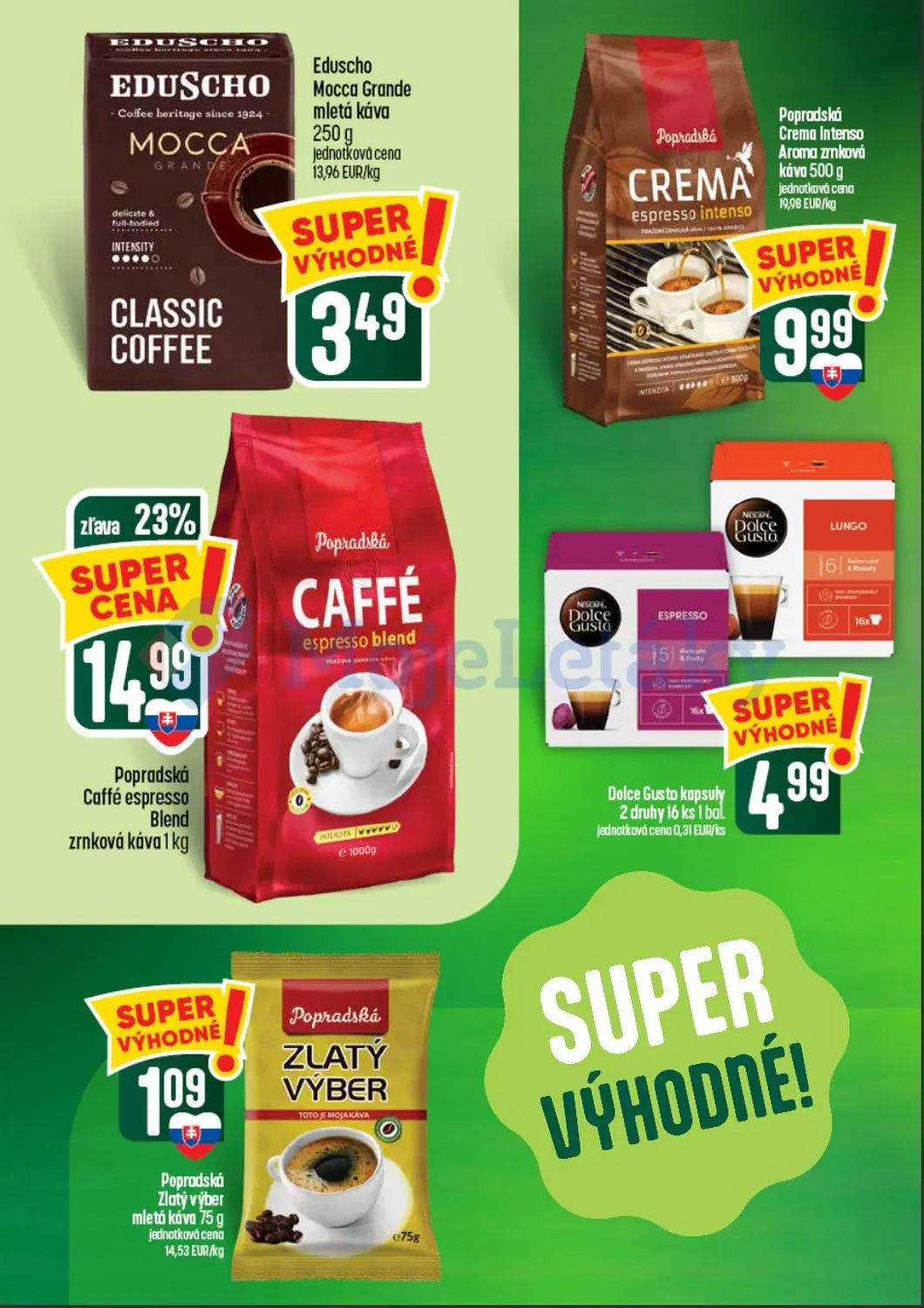 Coop Tempo leták, strana 46 z 62 — Popradská Caffé espresso Blend zrnková káva, Eduscho Mocca Grande mletá káva, Popradská C…