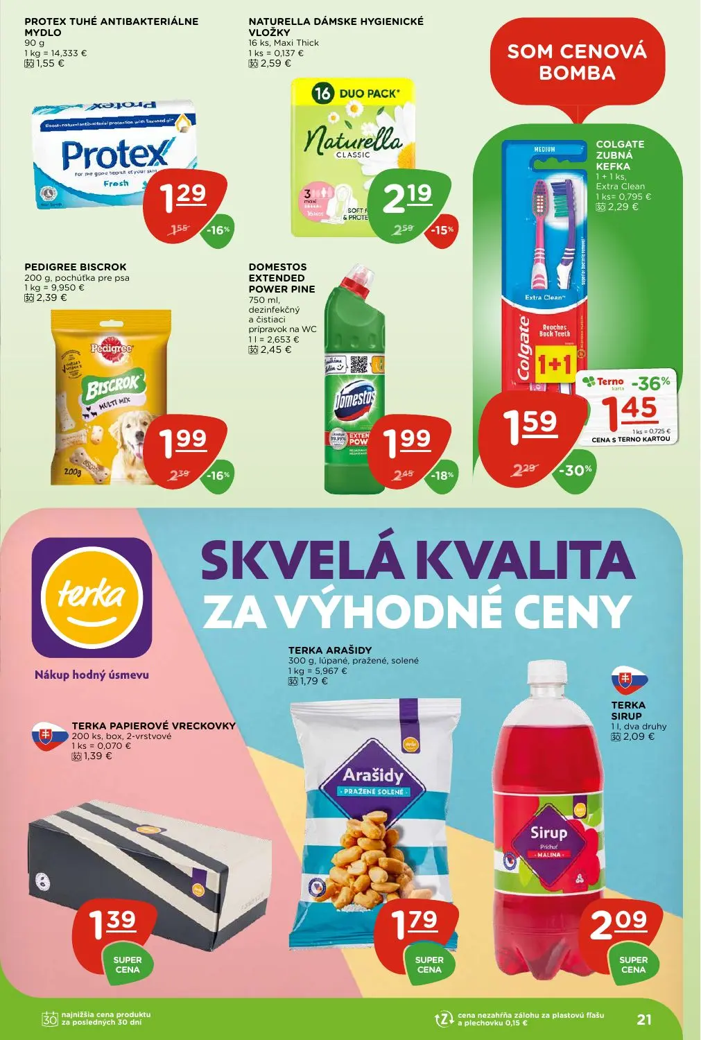 Terno leták, strana 21 z 29 — COLGATE ZUBNÁ KEFKA Extra Clean, DOMESTOS EXTENDED POWER PINE, NATURELLA DÁMSKE HYGIENICKÉ VLO…