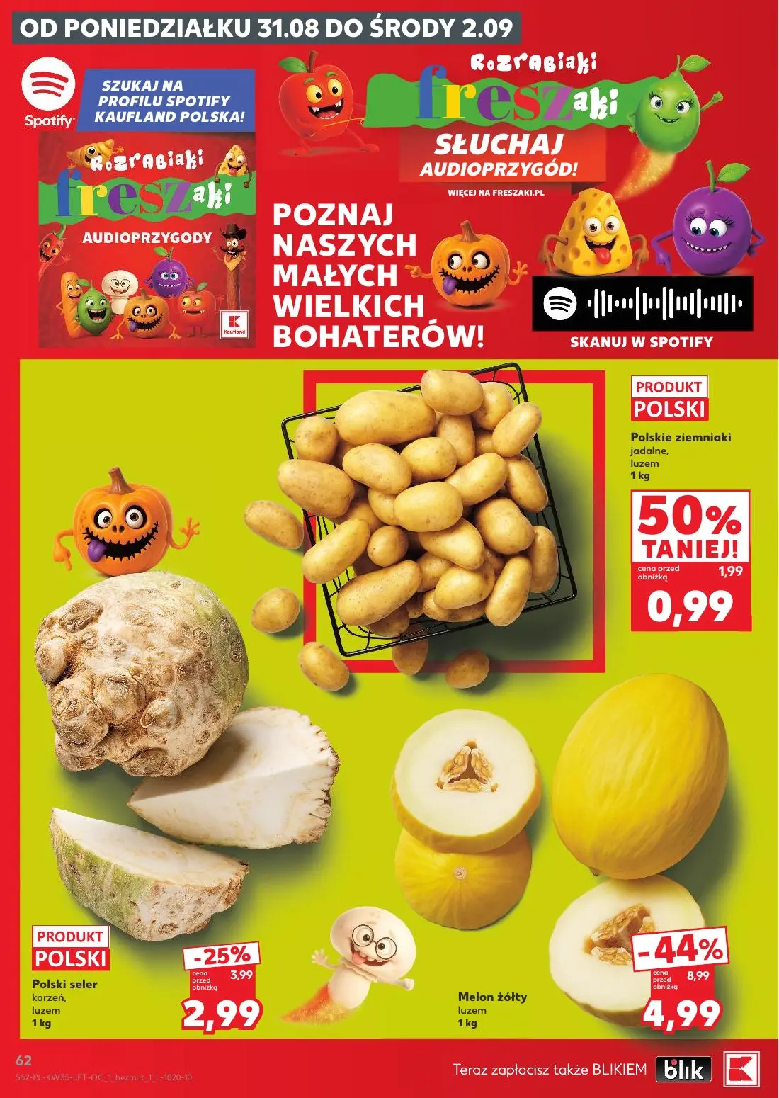 Kaufland gazetka, strona 62 z 66 — Melon żółty luzem, Polskie ziemniaki jadalne, luzem, Polski seler korzeń, luzem