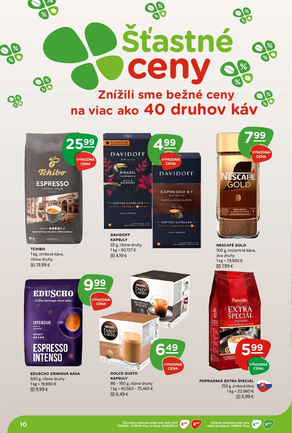 Terno leták, strana 10 z 29 — TCHIBO 1 kg, zrnková káva, rôzne druhy, DAVIDOFF KAPSULY, NESCAFÉ GOLD