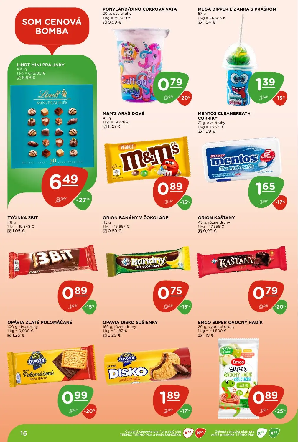 Terno leták, strana 16 z 29 — LINDT MINI PRALINKY, OPAVIA DISKO SUŠIENKY, MENTOS CLEANBREATH CUKRÍKY