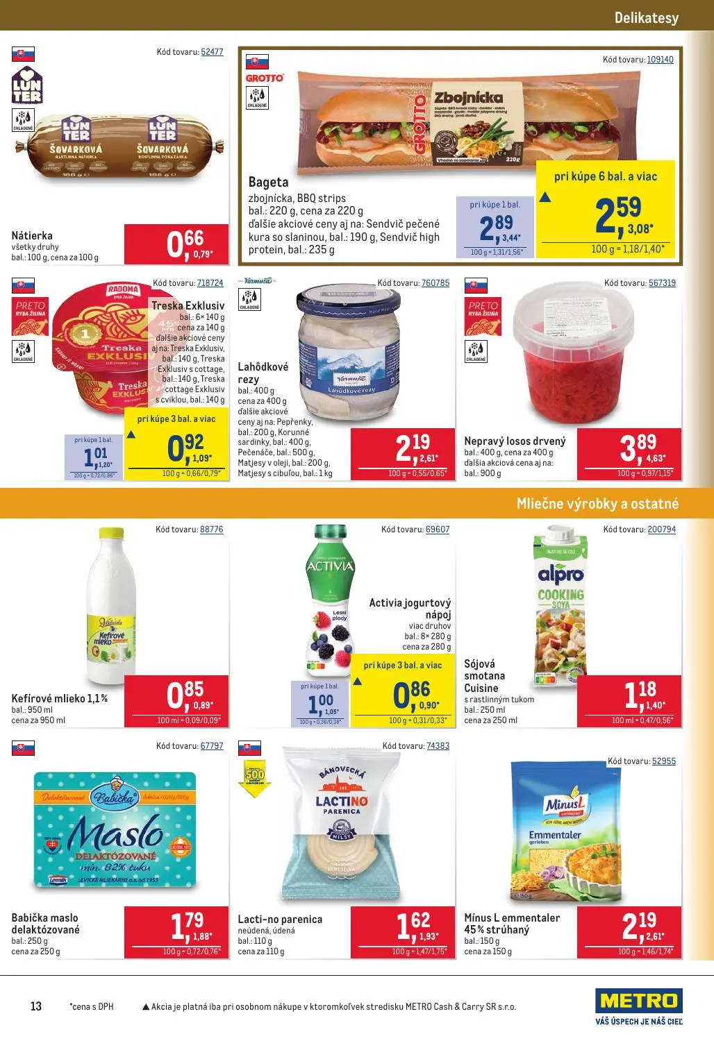 Metro leták, strana 13 z 40 — Bageta zbojnícka, BBQ strips, Activia jogurtový nápoj, Treska Exklusiv