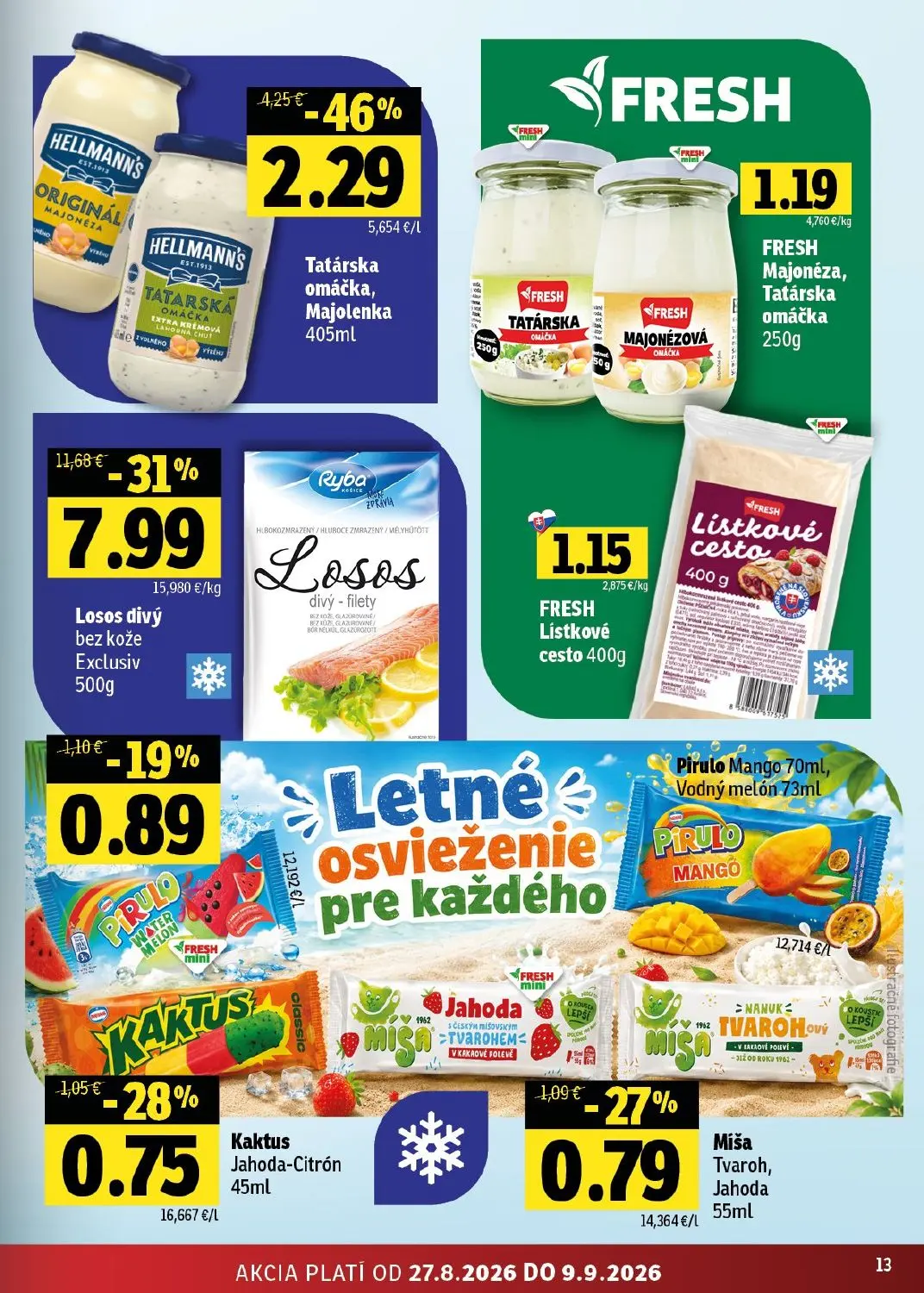 Fresh východ leták, strana 13 z 50 — Losos divý bez kože Exclusiv, Tatárska omáčka, Majolenka, Kaktus Jahoda-Citrón