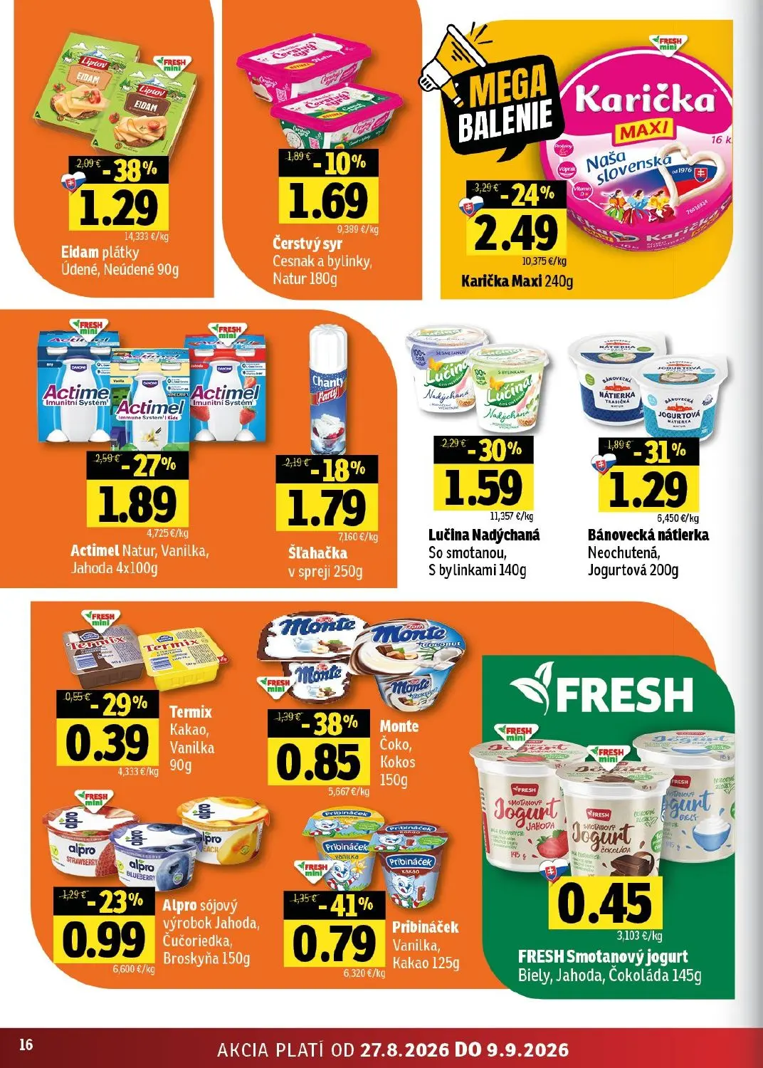 Fresh východ leták, strana 16 z 50 — Eidam plátky Údené, Neúdené, Karička Maxi, Actimel Natur, Vanilka, Jahoda