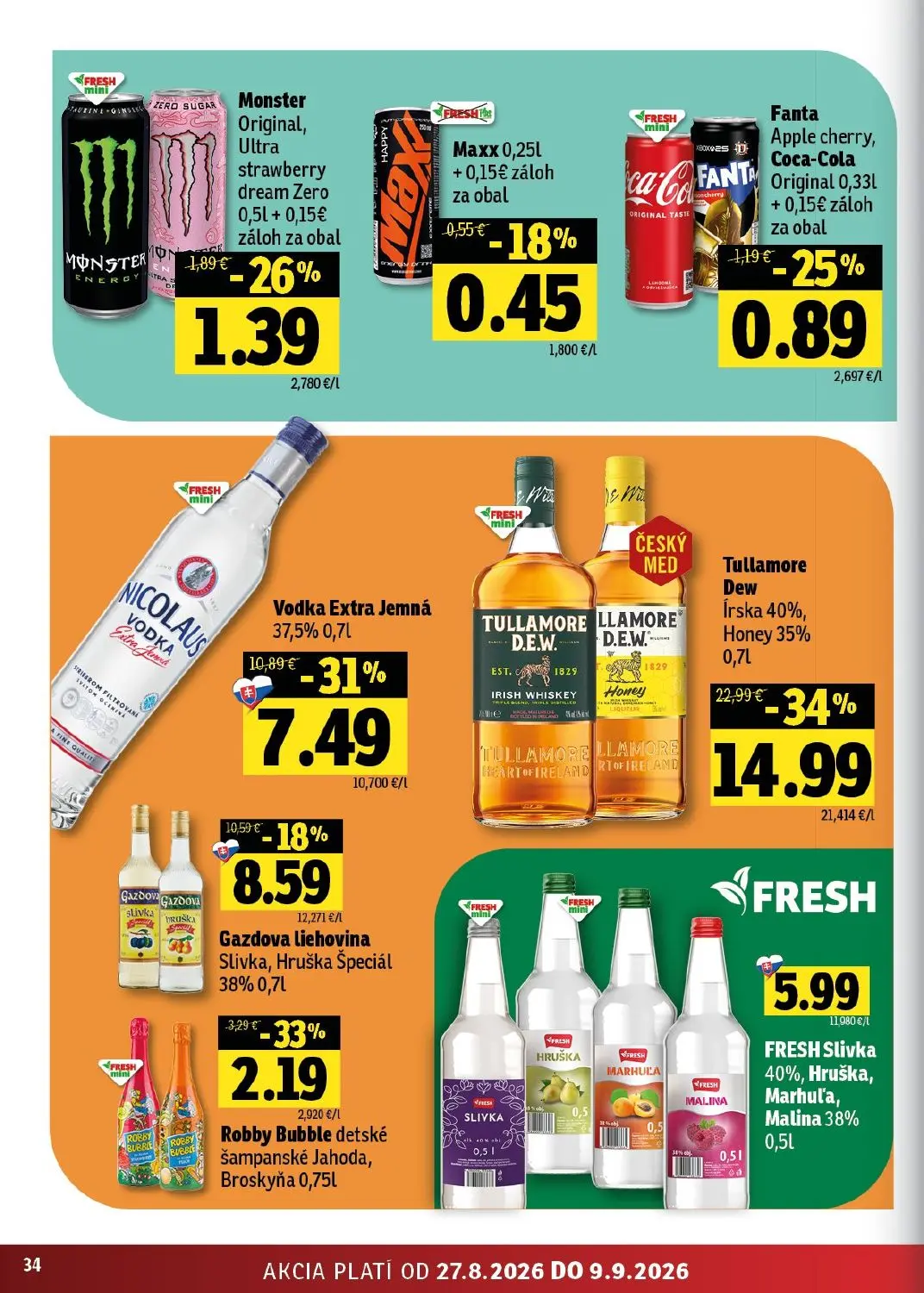 Fresh východ leták, strana 34 z 50 — Tullamore Dew Írska, Honey, Vodka Extra Jemná, Gazdova liehovina Slivka, Hruška Špeciál