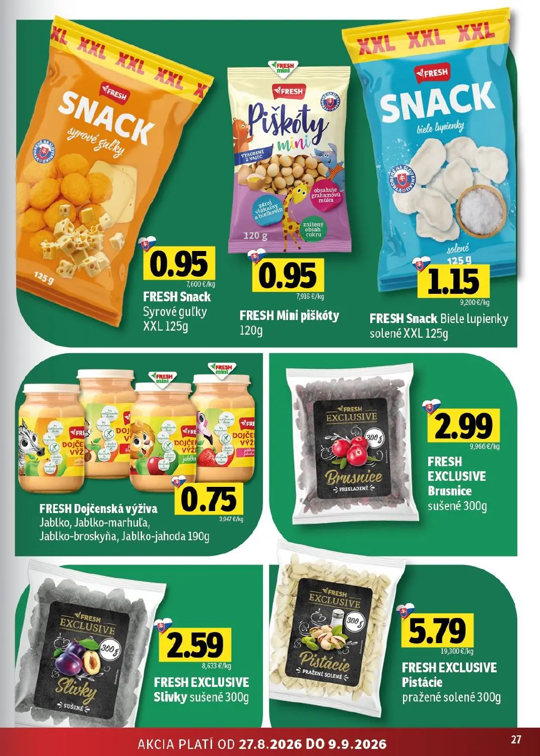 Fresh - západ leták, strana 27 z 46 — FRESH Snack Syrové guľky, FRESH Mini piškóty, FRESH Snack Biele lupienky solené