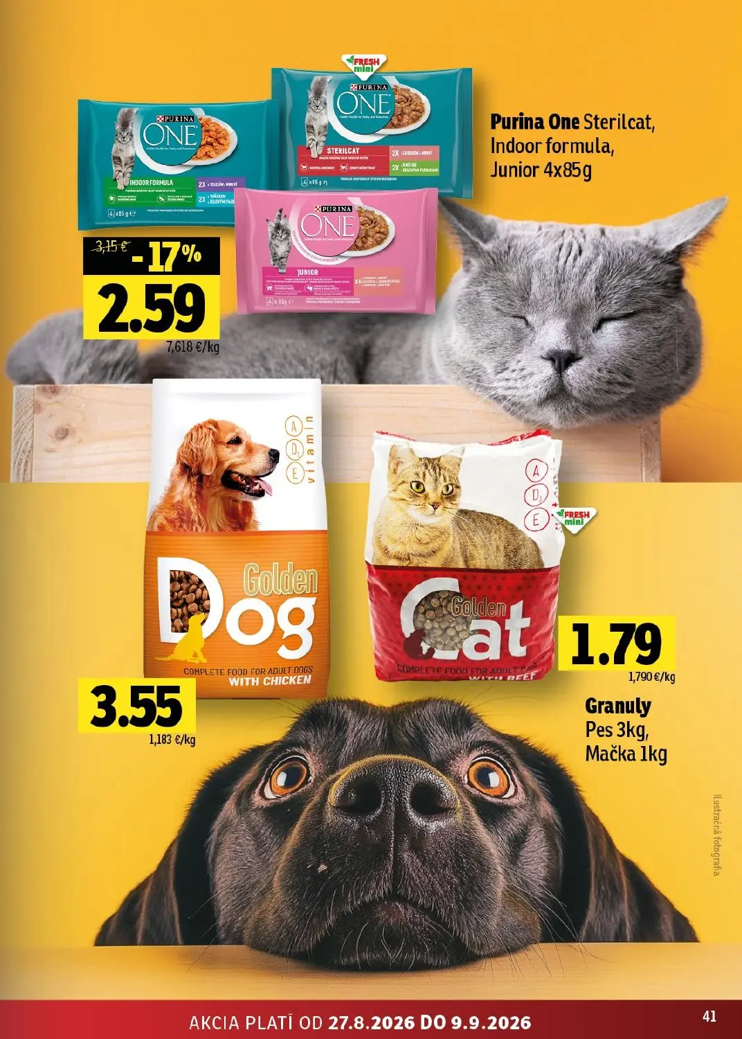 Fresh - západ leták, strana 41 z 46 — Purina One Sterilcat, Indoor formula, Junior, Golden Dog Complete food for adult dogs …