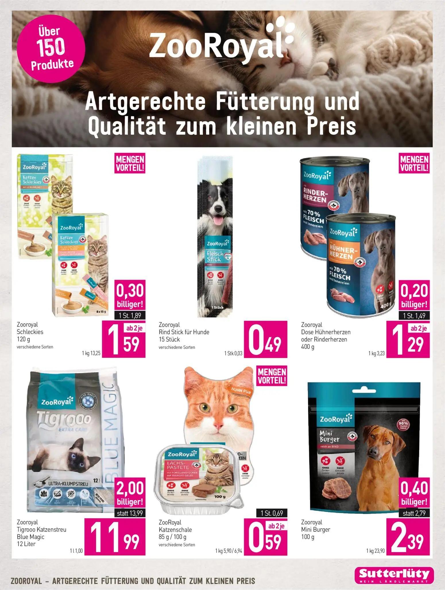 Sutterlüty Prospekt, Seite 7 von 8 — Zooroyal Tigrooo Katzenstreu Blue Magic, Zooroyal Mini Burger, Zooroyal Schleckies