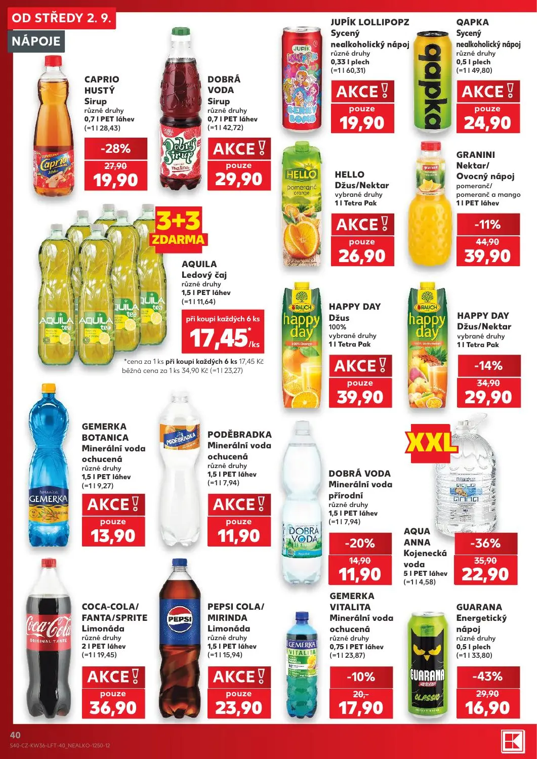 Kaufland leták, strana 40 z 54 — AQUILA Ledový čaj různé druhy, HAPPY DAY Džus 100% vybrané druhy, COCA-COLA/FANTA/SPRITE Li…