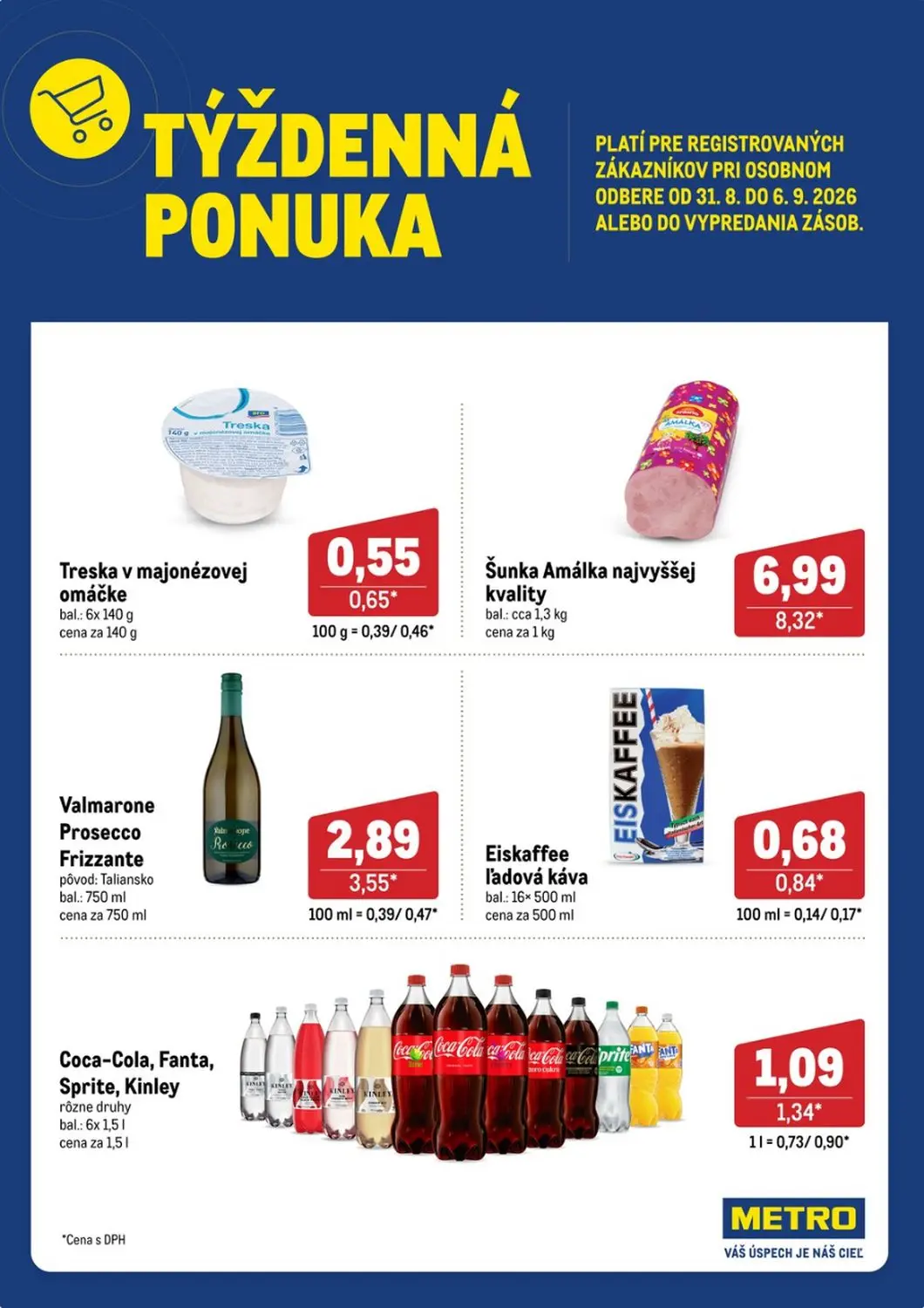 Metro leták, strana 2 z 2 — Šunka Amálka najvyššej kvality, Valmarone Prosecco Frizzante, Coca-Cola, Fanta, Sprite, Kinley r…