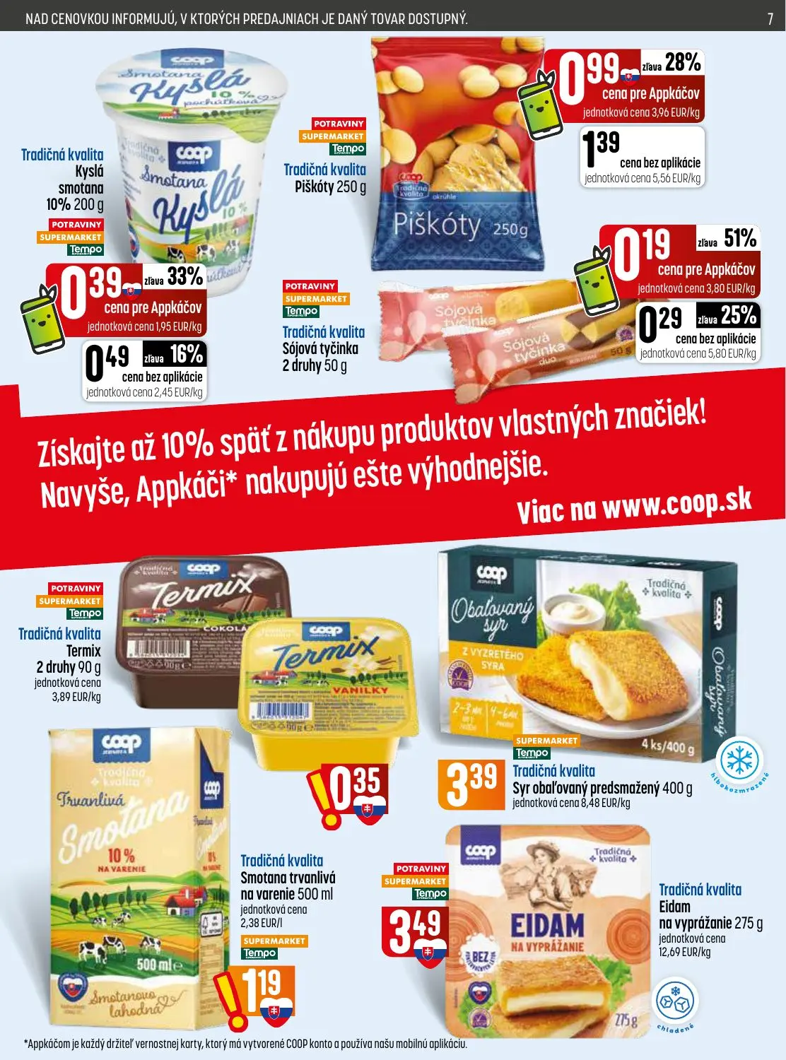 Coop Jednota leták, strana 7 z 32 — Piškóty, Kyslá smotana 10%, Sójová tyčinka
