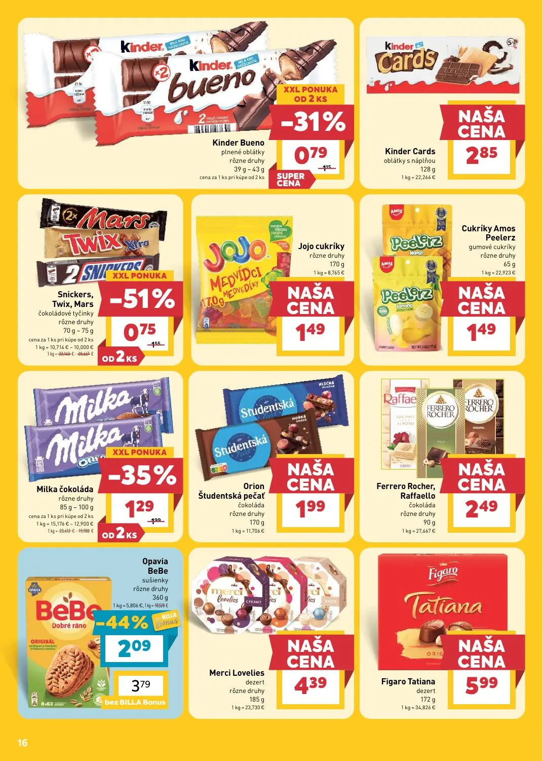 Billa leták, strana 16 z 31 — Opavia BeBe sušienky, Snickers, Twix, Mars čokoládové tyčinky, Milka čokoláda