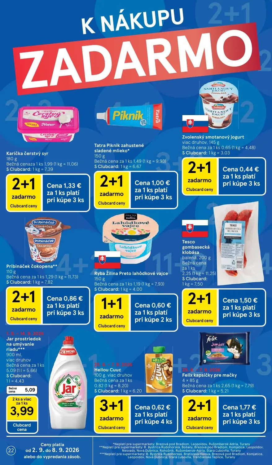 Tesco Supermarket leták, strana 22 z 29 — Jar prostriedok na umývanie riadu***, Karička čerstvý syr, Tatra Piknik zahustené …