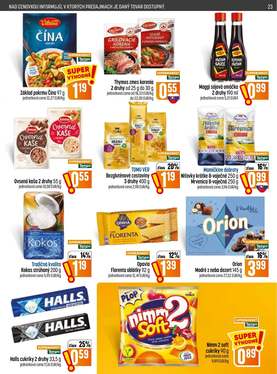 Coop Jednota leták, strana 23 z 32 — Orion Modré z neba dezert, TOMU VER Bezgluténové cestoviny, Halls cukríky