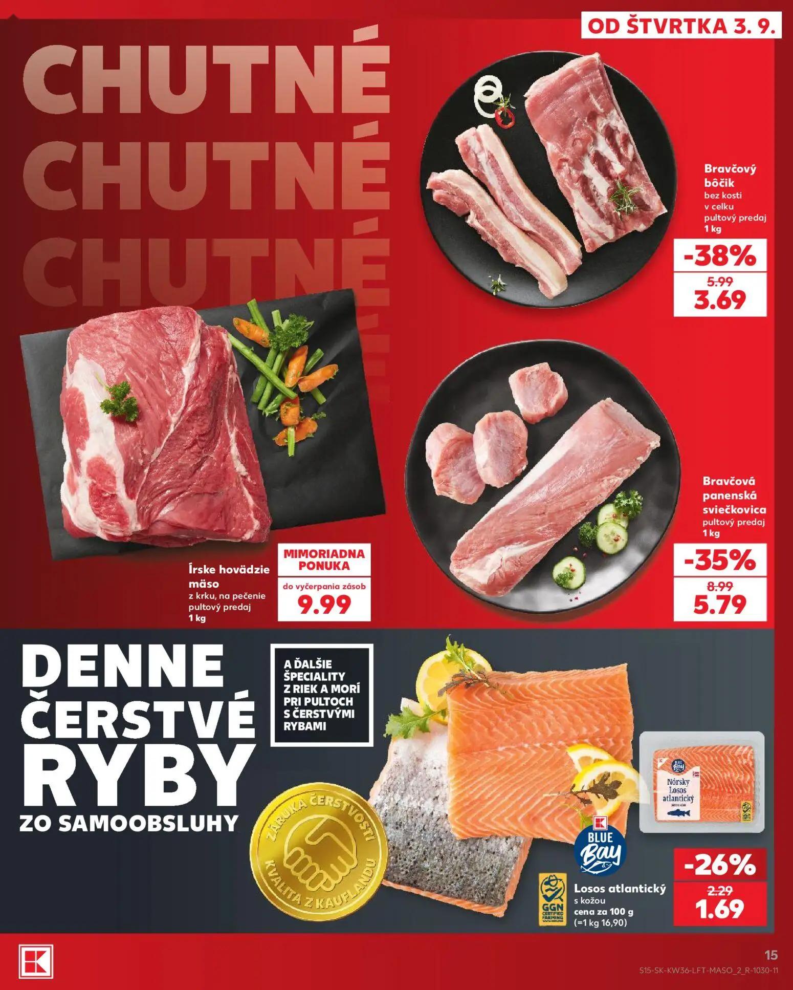 Kaufland leták, strana 15 z 80 — Bravčová panenská sviečkovica pultový predaj, Bravčový bôčik bez kosti v celku pultový pred…