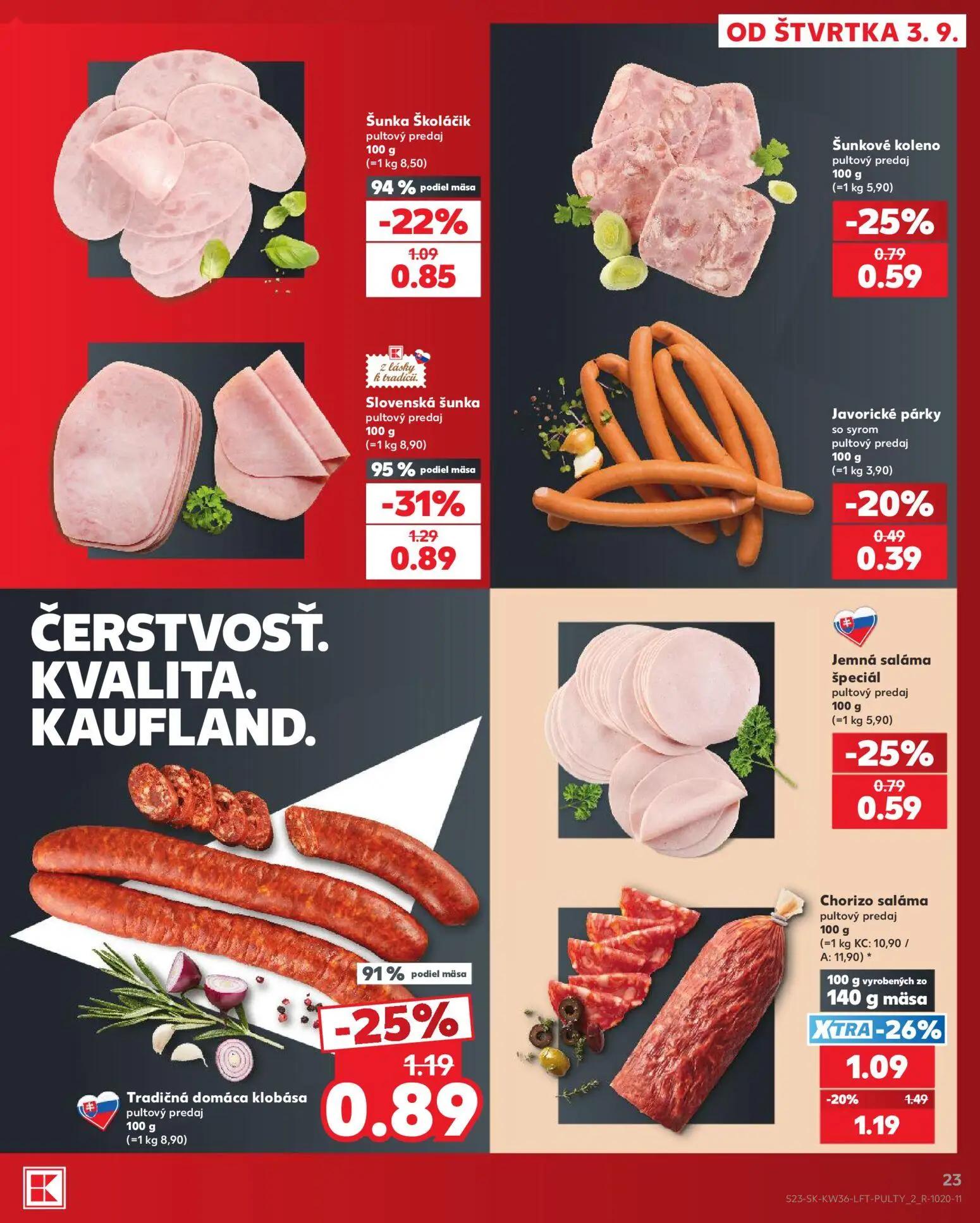 Kaufland leták, strana 23 z 80 — Slovenská šunka, Tradičná domáca klobása, Šunka Školáčik