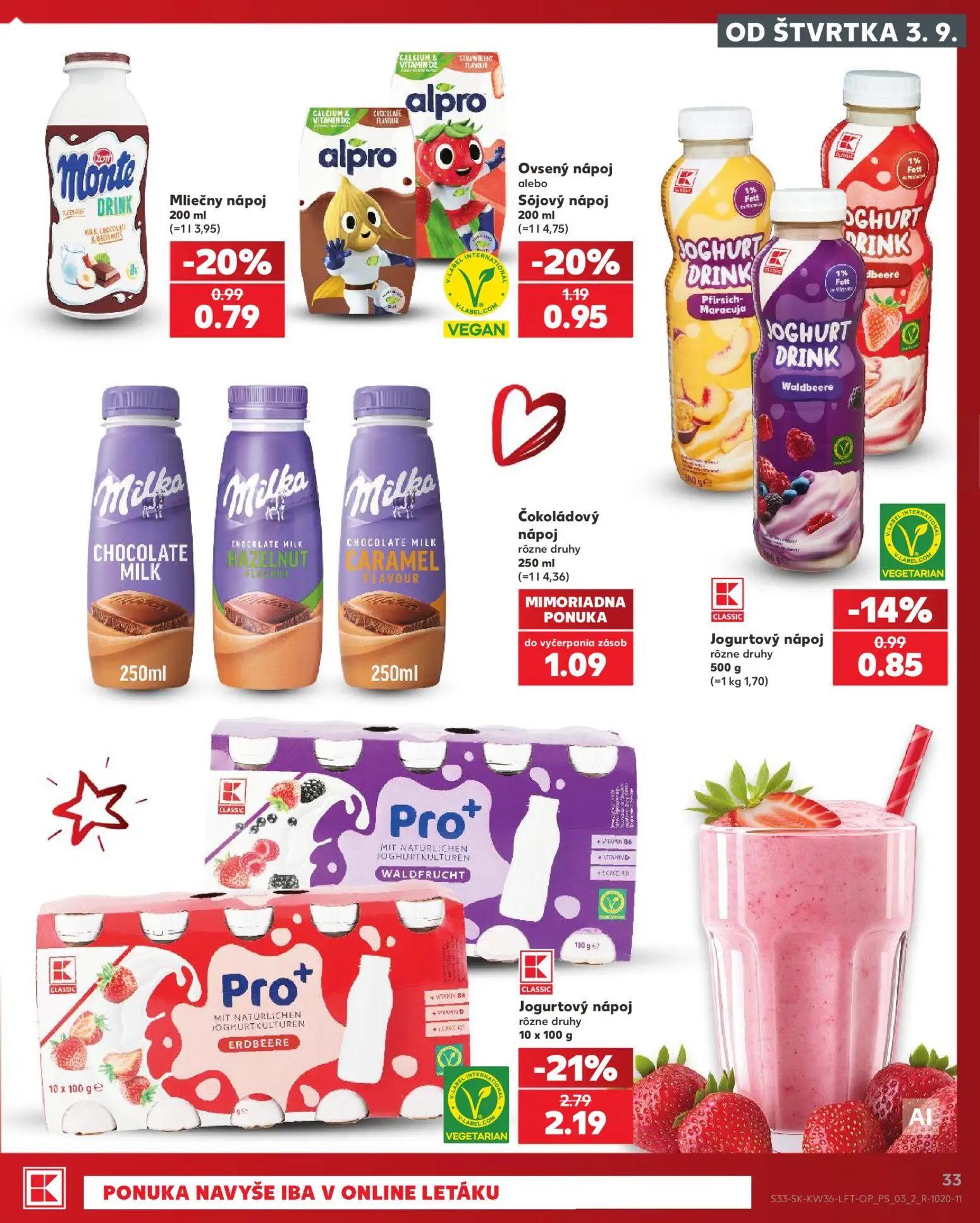 Kaufland leták, strana 33 z 80 — Jogurtový nápoj Pro+, Ovsený nápoj alebo Sójový nápoj, Mliečny nápoj