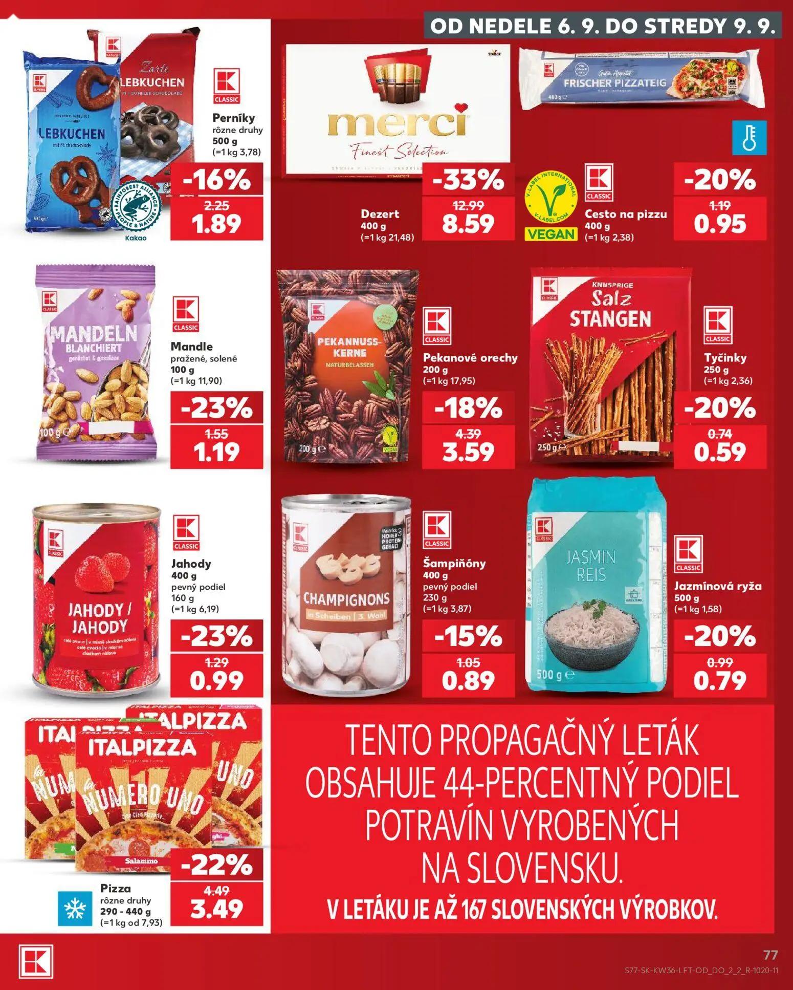 Kaufland leták, strana 77 z 80 — Dezert, Pizza rôzne druhy, Perníky rôzne druhy