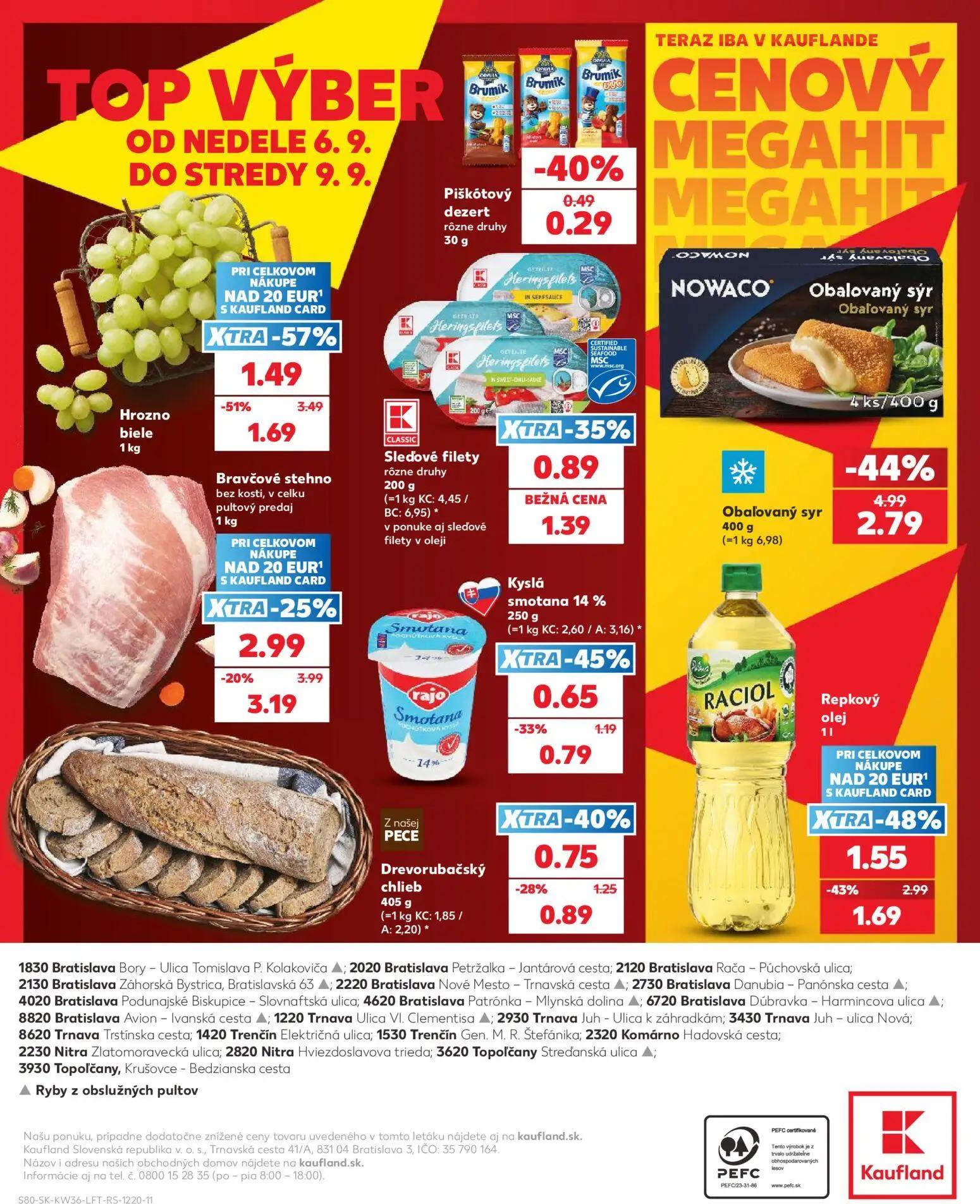 Kaufland leták, strana 80 z 80 — Obalovaný syr, Hrozno biele, Bravčové stehno bez kosti, v celku pultový predaj