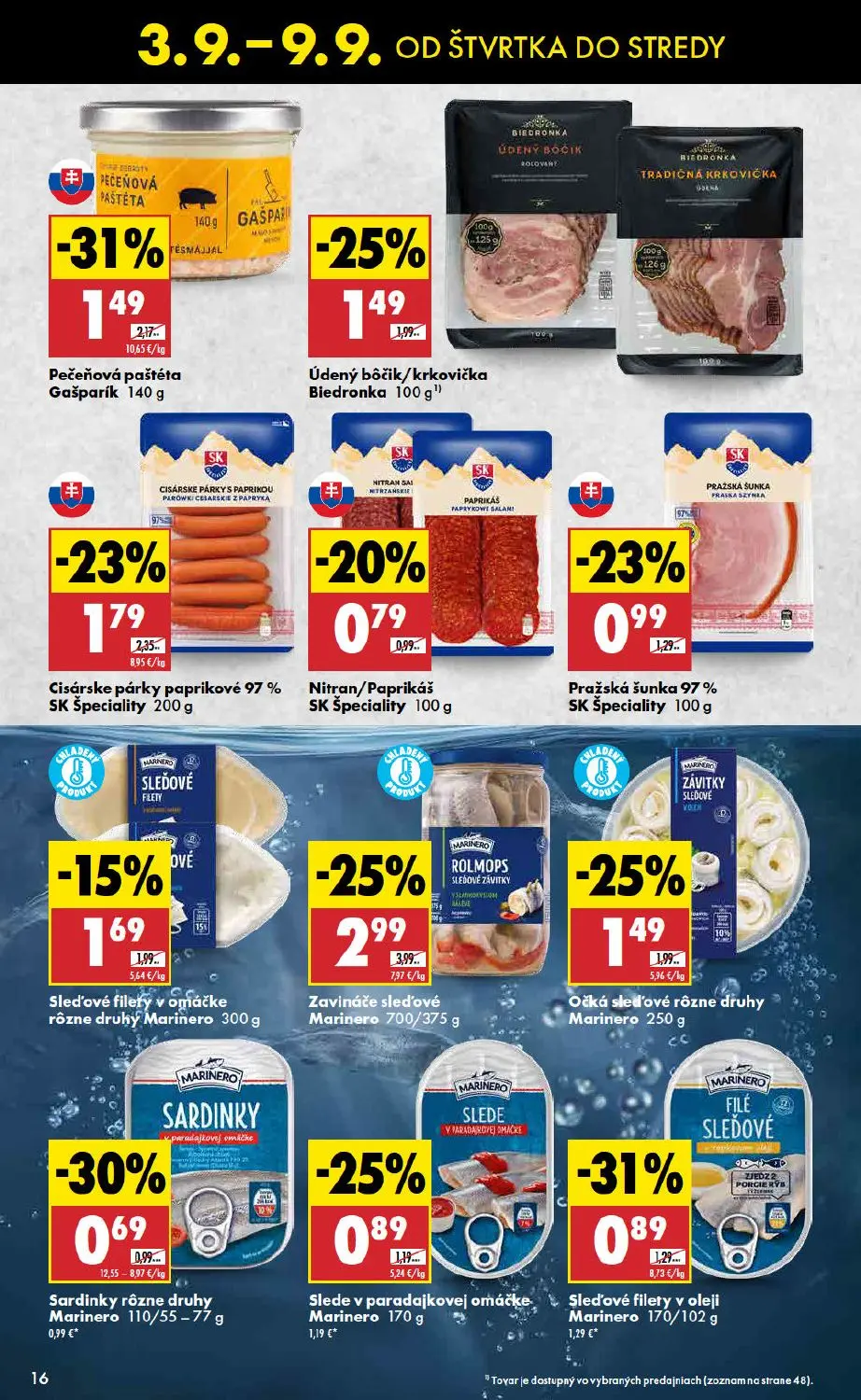 Biedronka leták, strana 16 z 48 — Zavináče sleďové Marinero, Pečeňová paštéta Gašparík, Cisárske párky paprikové 97% SK Špec…